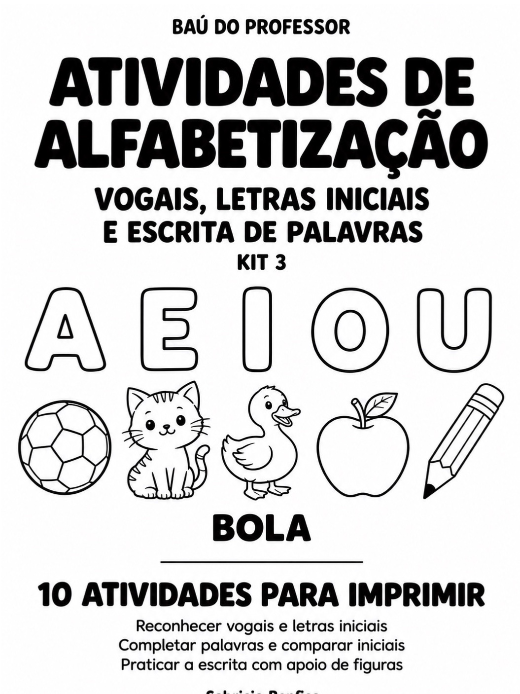 Capa de Alfabetização 1º Ano: Vogais e Letras Iniciais — Kit 3